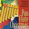 Pan Flute Christmas (Contempory Versions of Your Favorite Christmas Songs)