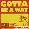 Gotta Be a Way (feat. Bluey Robinson) - EP