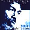 Gil Scott-heron - Tour de Force (Live)