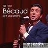 Gilbert Becaud - Je t'appartiens + 39 succès de Gilbert Bécaud (Chanson française)