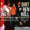 Dirty Penny Rolling (feat. theTAYkeover & Dashius Clay) - Single