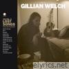 Gillian Welch - Boots No. 2: The Lost Songs, Vol. 2