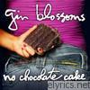 No Chocolate Cake (Bonus Track Version)