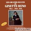 Ginette Reno - Les grands succès de Ginette Reno Vol.1 1960-1970