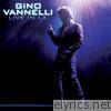 Gino Vannelli - Live In LA (Live)