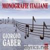 Giorgio Gaber - Monografie italiane: Giorgio Gaber, Vol. 2