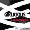 Girlicious - 2 In the Morning - Single