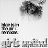 Blair Is In the Air (Remixes) - EP
