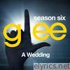Glee Cast - Glee: The Music, A Wedding - EP