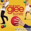 Glee Cast - Glee: The Music - The Complete Season Three