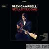 Glen Campbell - Hey Little One