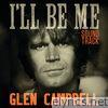 Glen Campbell - Glen Campbell: I'll Be Me (Soundtrack)