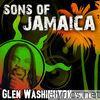 Glen Washington - Sons of Jamaica, Vol. 1