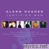 Glenn Hughes - Justified Man: The Studio Albums 1995-2003