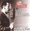 Glenn Miller - The Lost Recordings (Remastered)