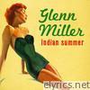Glenn Miller - Indian Summer