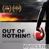 Out of Nothing (Original Score)