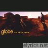 Globe - Is This Love