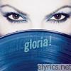 Gloria Estefan - gloria!