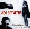 Go-betweens - 16 Lovers Lane (Remastered)