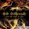 God Dethroned - Into the Lungs of Hell