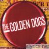 Golden Dogs - Everything In 3 Parts