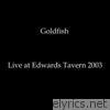 Live at Edwards Tavern (2003)