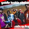 Goldie Lookin Chain - Safe as Fu*k