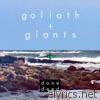 Goliath & The Giants - Done Deed
