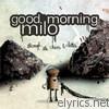 Good Morning Milo - Through the Chaos & Clatter