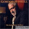 Gordon Haskell - The Lady Want's to Know