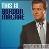 This Is Gordon MacRae