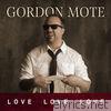 Gordon Mote - Love, Love, Love