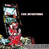 Evil Music (feat. Evil Intentions) - Single