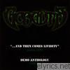 Gorguts - And Then Comes Lividity [Demo Anthology]