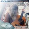 Grace Potter - Eachother (feat. Jackson Browne, Marcus King & Lucius) - Single
