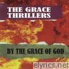 Grace Thrillers - By the Grace of God