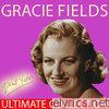 Gracie Fields - Ultimate Collection