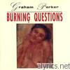Graham Parker - Burning Questions