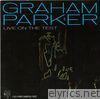 Graham Parker - Live On the Test