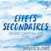 Grand Corps Malade - Effets secondaires - Single