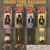 Grand Funk Railroad - Born To Die