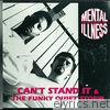 Can't Stand It / The Funky Quiet Storm - EP