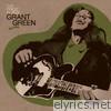 The Finest In Jazz: Grant Green