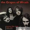 Grapes Of Wrath - Seems Like Fate (1984-1992)