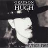 Grayson Hugh - Road to Freedom
