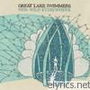 Great Lake Swimmers - New Wild Everywhere (Deluxe Edition)