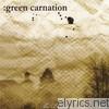 Green Carnation - The Burden Is Mine... Alone - EP