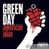 Green Day - American Idiot (Holiday Edition Deluxe)