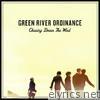 Green River Ordinance - Chasing Down the Wind